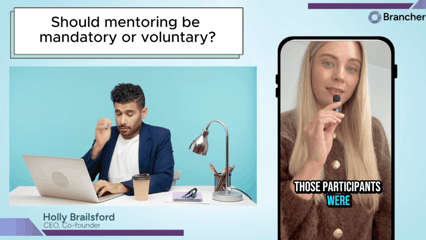 Should Mentoring Be Mandatory or Voluntary
